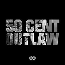50 Cent Outlaw cover artwork