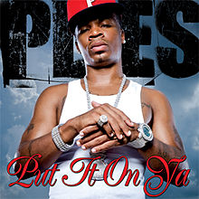 Plies featuring Chris J — Put It On Ya cover artwork