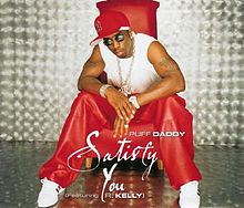 Diddy ft. featuring R. Kelly Satisfy You cover artwork