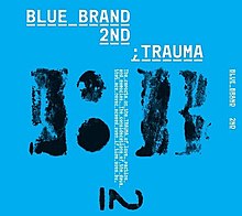 MC MONG Blue Brand 2nd Trauma cover artwork