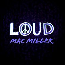 Mac Miller — Loud cover artwork