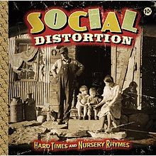 Social Distortion Hard Times and Nursery Rhymes cover artwork