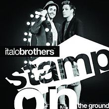 ItaloBrothers — Stamp On The Ground cover artwork