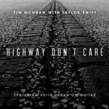 Tim McGraw featuring Taylor Swift & Keith Urban — Highway Don&#039;t Care cover artwork