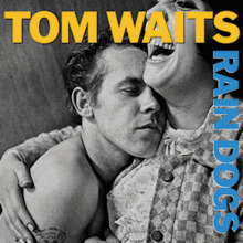 Tom Waits Rain Dogs cover artwork