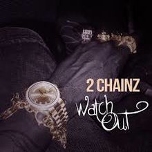 2 Chainz Watch Out cover artwork