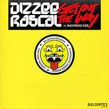 Dizzee Rascal featuring BackRoad Gee — Get Out The Way cover artwork