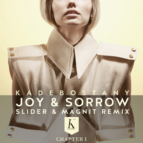 Kadebostany Joy &amp; Sorrow (Slider &amp; Magnit Remix) cover artwork