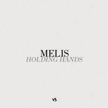 Melis — Holding Hands cover artwork