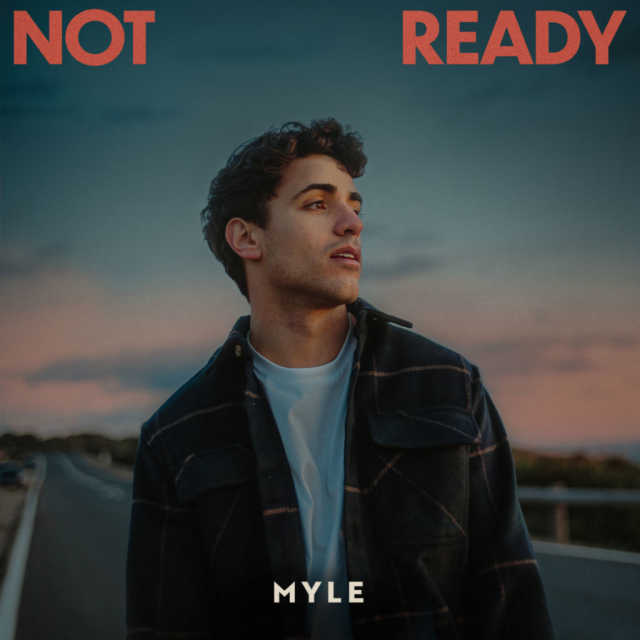 Myle — Not Ready cover artwork