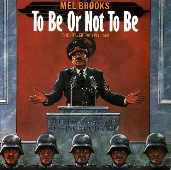 Mel Brooks To Be or Not To Be (The Hitler Rap) cover artwork