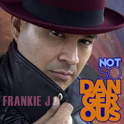 Frankie J featuring Snow Tha Product — Not So Dangerous cover artwork