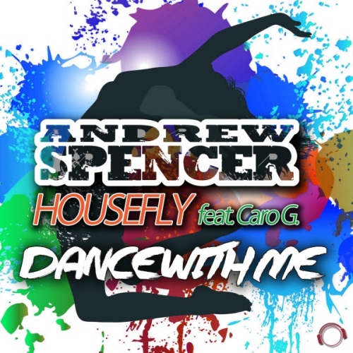 Andrew Spencer &amp; Housefly featuring Caro G. — Dance With Me (Raindropz Edit) cover artwork