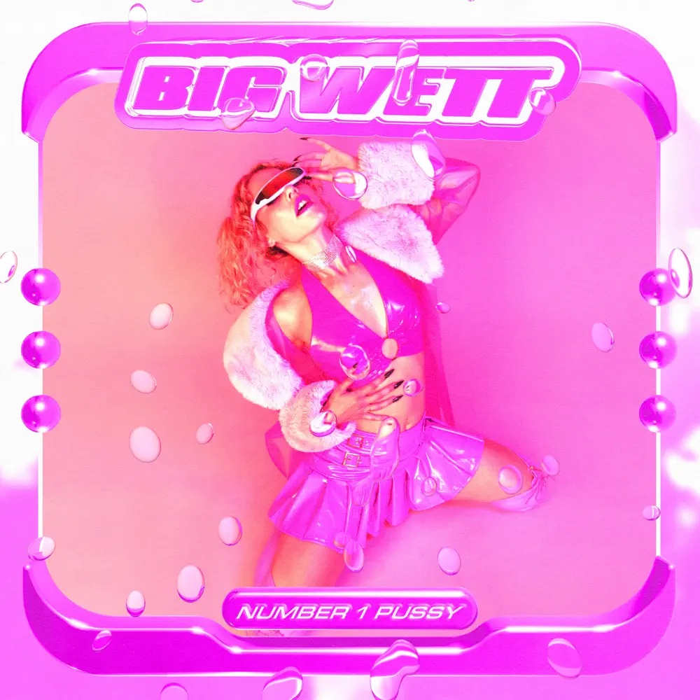 BIG WETT — NUMBER 1 PUSSY cover artwork