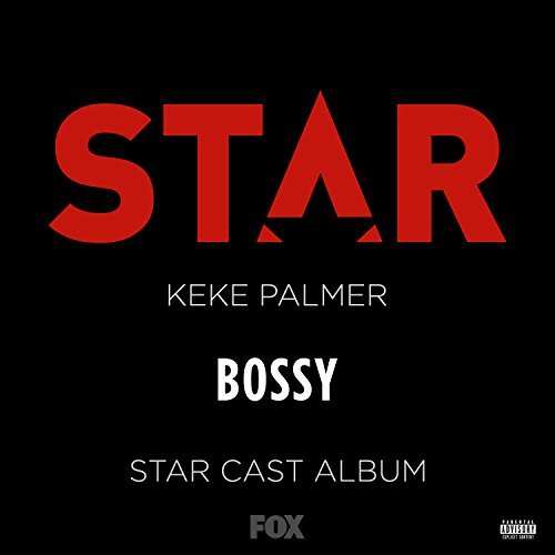 Star Cast featuring Keke Palmer — Bossy cover artwork