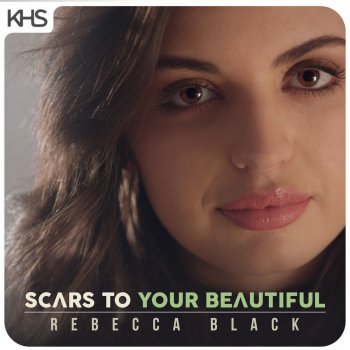 Rebecca Black Scars To Your Beautiful cover artwork