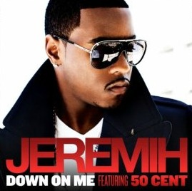 Jeremih featuring 50 Cent — Down On Me cover artwork