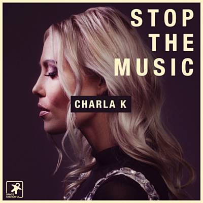 Charla K — Stop the Music cover artwork