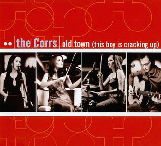 The Corrs — Old Town (This Boy Is Cracking Up) cover artwork