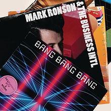Mark Ronson & The Business International ft. featuring Q-Tip Bang Bang Bang cover artwork