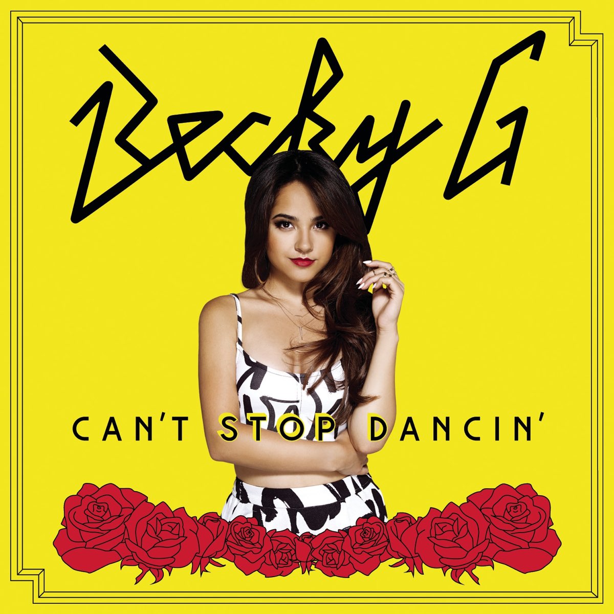 Becky G — Can’t Stop Dancin’ cover artwork