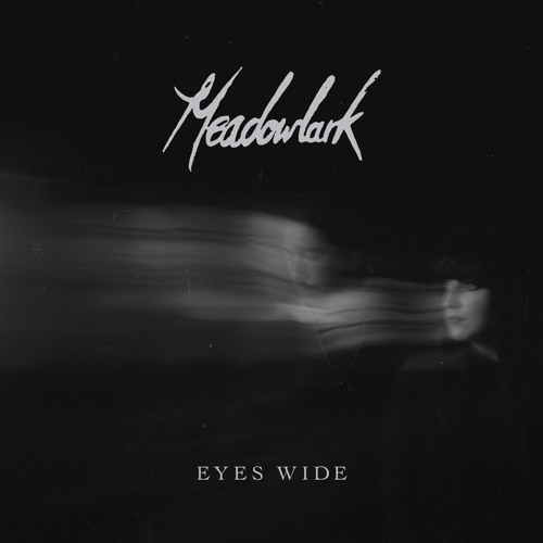 Meadowlark — Eyes Wide cover artwork