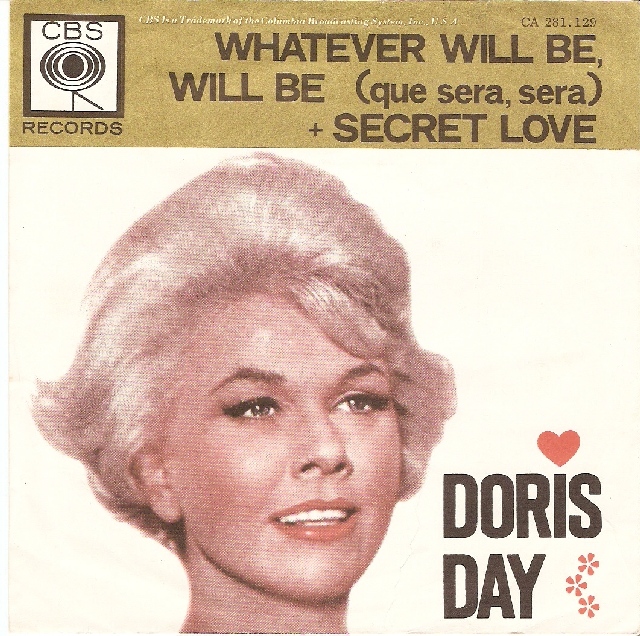 Doris Day Que Sera, Sera (Whatever Will Be, Will Be) cover artwork