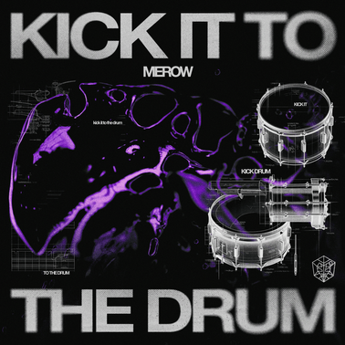 Merow — Kick It To The Drum cover artwork
