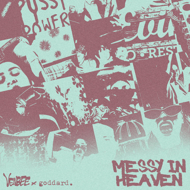 venbee & goddard. — messy in heaven cover artwork