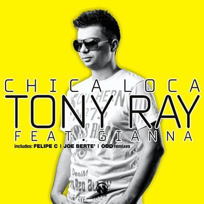 Tony Ray ft. featuring Gianna Chica Loca cover artwork