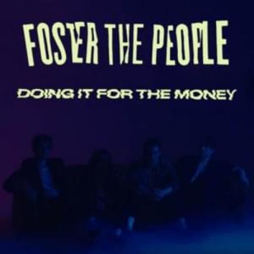 Foster the People Doing It For The Money cover artwork