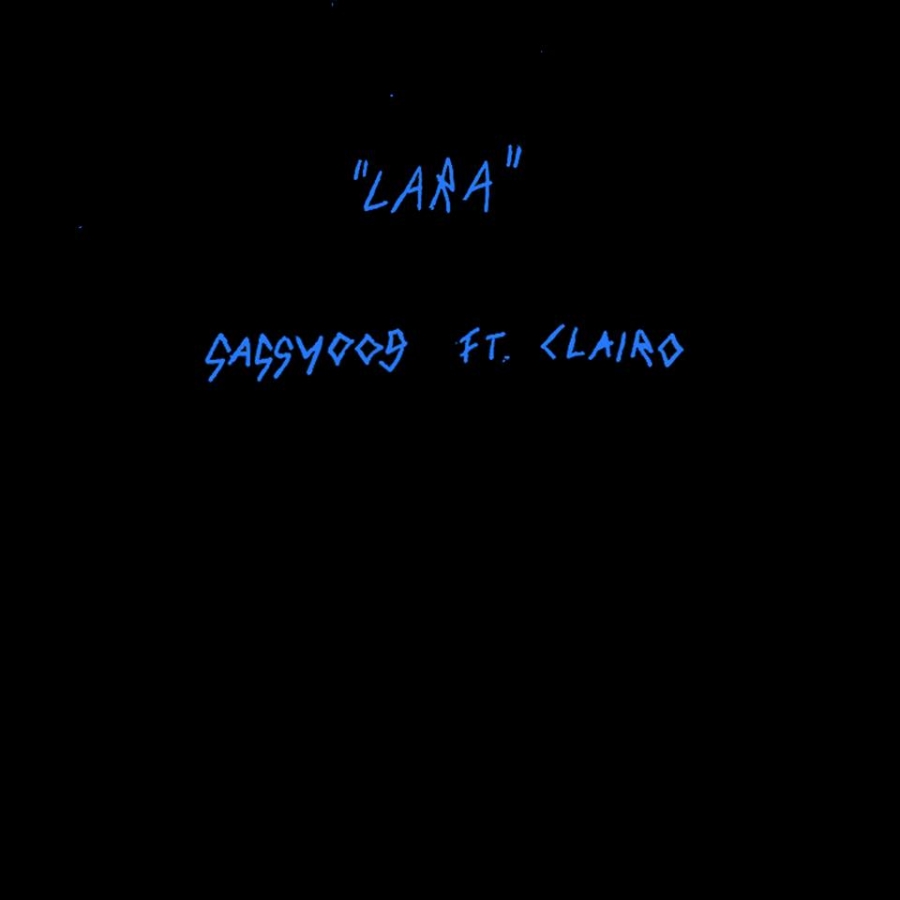 SASSY 009 featuring Clairo — Lara cover artwork