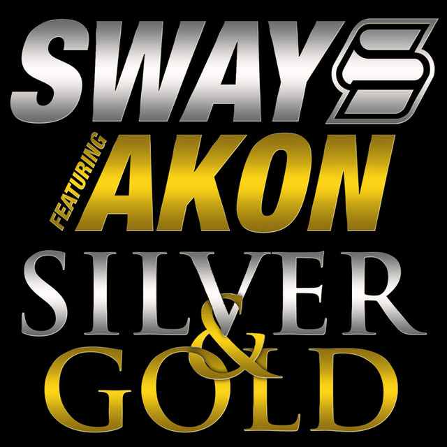 Sway featuring Akon — Silver &amp; Gold cover artwork