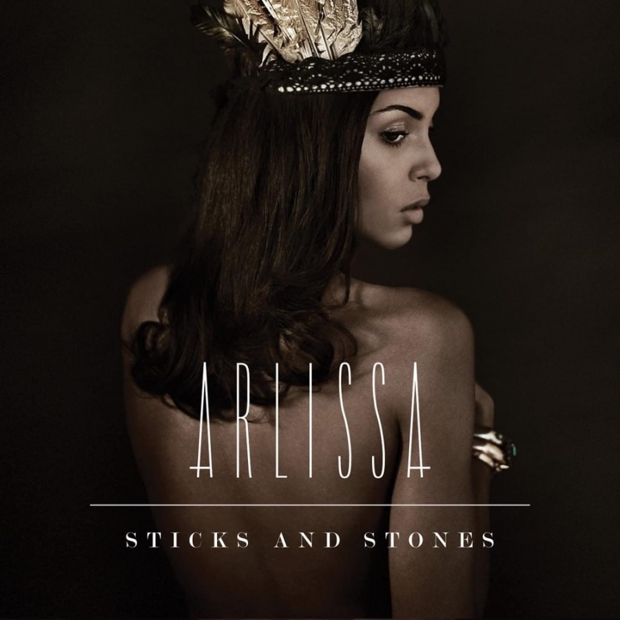 Arlissa Sticks &amp; Stones cover artwork