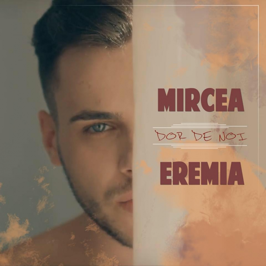 Mircea Eremia — Dor De Noi cover artwork