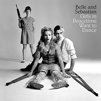 Belle and Sebastian Girls in Peacetime Want to Dance cover artwork