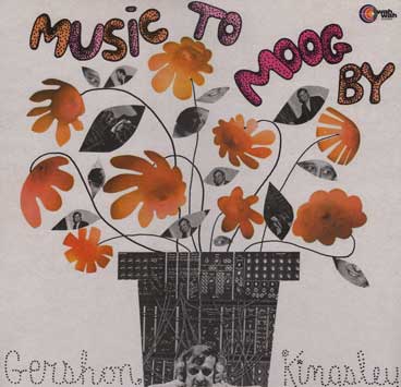 Gershon Kingsley Music to Moog By cover artwork