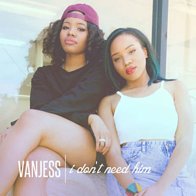 VanJess — I Don&#039;t Need Him cover artwork