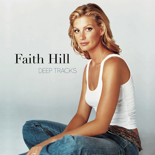Faith Hill Deep Tracks cover artwork