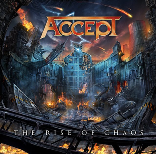 Accept The Rise Of Chaos cover artwork