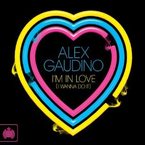 Alex Gaudino I&#039;m in Love (I Wanna Do It) cover artwork