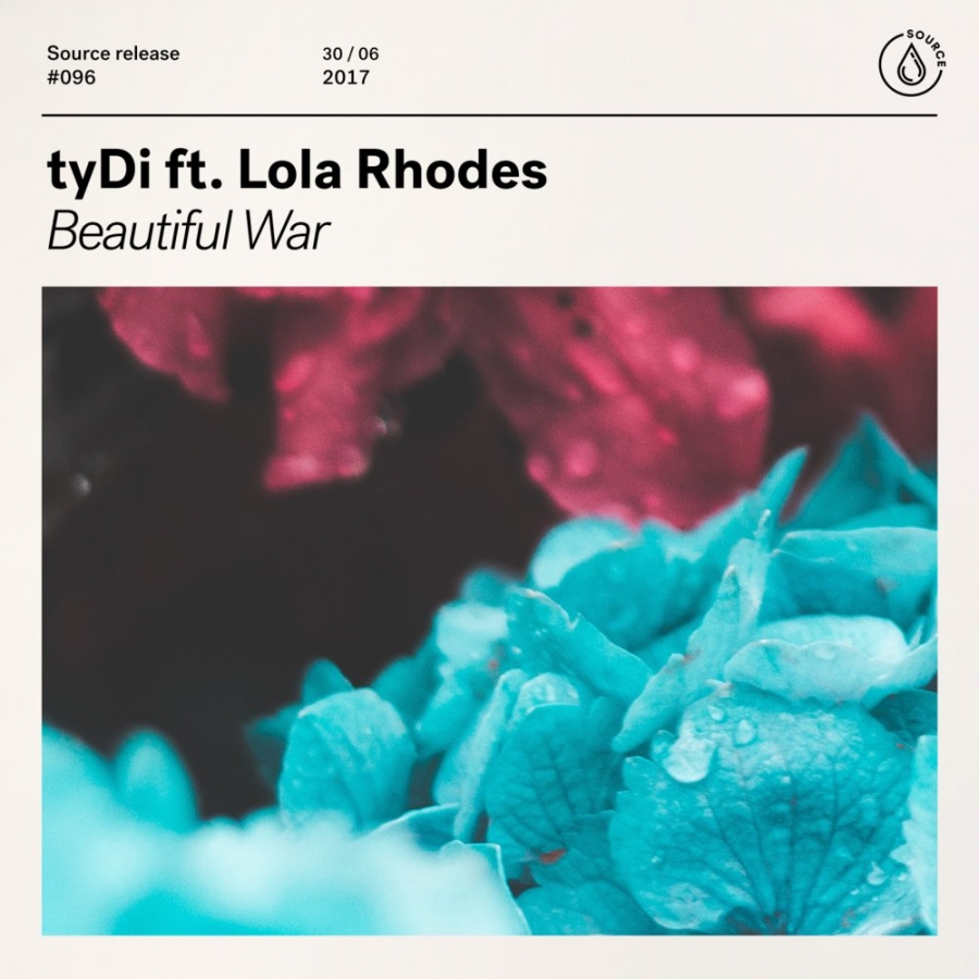 tyDi featuring Lola Rhodes — Beautiful War cover artwork