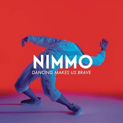 NIMMO — Dancing Makes Us Brave cover artwork