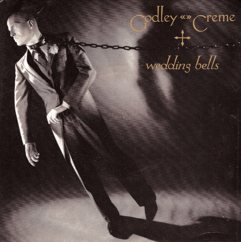 Godley &amp; Creme — Wedding Bells cover artwork