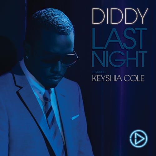 Diddy ft. featuring Keyshia Cole Last Night cover artwork