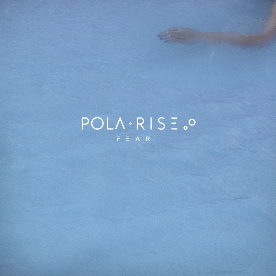 Pola Rise — Fear cover artwork