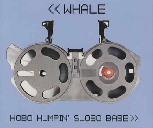 Whale Hobo Humpin&#039; Slobo Babe cover artwork