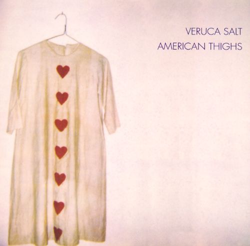 Veruca Salt American Thighs cover artwork