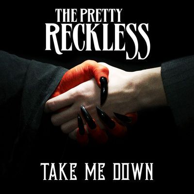 The Pretty Reckless Take Me Down cover artwork