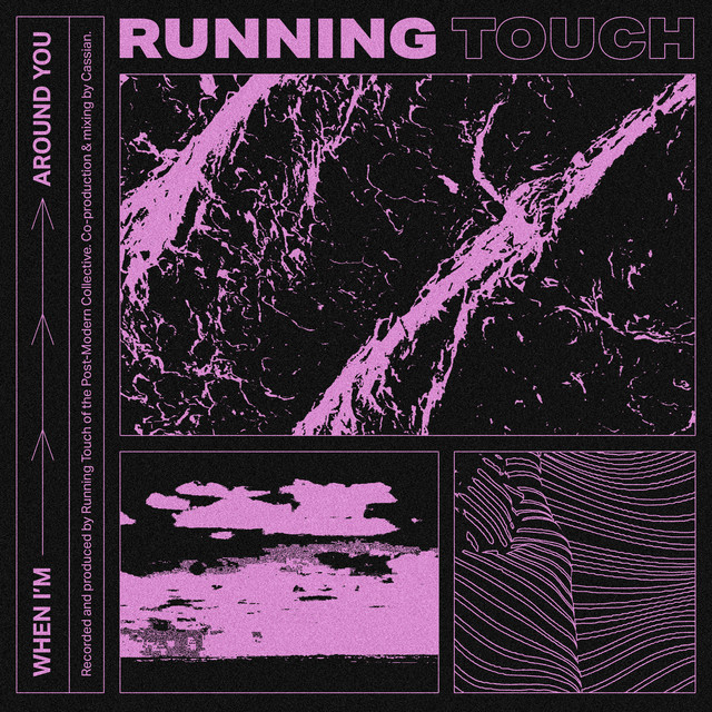 Running Touch — When I&#039;m Around You cover artwork